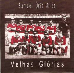 Samuel Úria : Samuel Úria & As Velhas Glórias